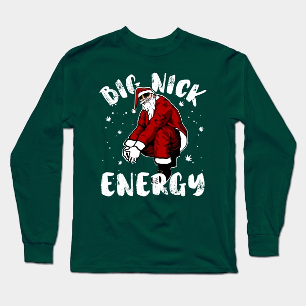 Big Nick Energy Cool Santa Claus Long Sleeve T-Shirt by drreamweaverx